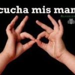 Escucha mis manos