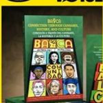 BALCA Cannabis Newsletter  VolumeN 2: Bilingual Edition: English, Spanish