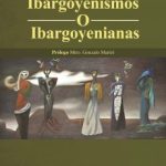 IBARGOYENIMOS O IBARGOYENIANAS