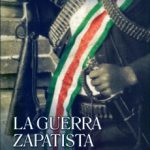 La guerra zapatista