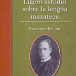 Ligero estudio sobre la lengua mazateca
