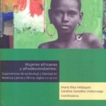 Mujeres africanas y afrodescendientes: