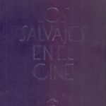 Los salvajes en el cine