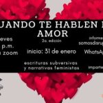 TALLER/ CUANDO TE HABLEN DE AMOR