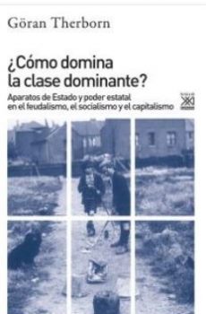 COMO DOMINA LA CLASE DOMINANTE