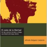 El costo de la libertad