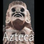 EL IMPERIO AZTECA