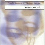 LENGUAJE Y PSICOANALISIS, LINGUISTICA E INCONSCIENTE. FREUD, SAUSSURE, PICHON, LACAN