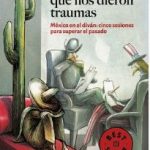 Los Mitos que nos dieron traumas
