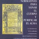 Normativas para sanar el cuerpo y purificar el alma.