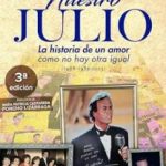 Nuestro Julio: La historia de un amor como no hay otra igual