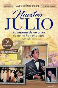 Nuestro Julio: La historia de un amor como no hay otra igual